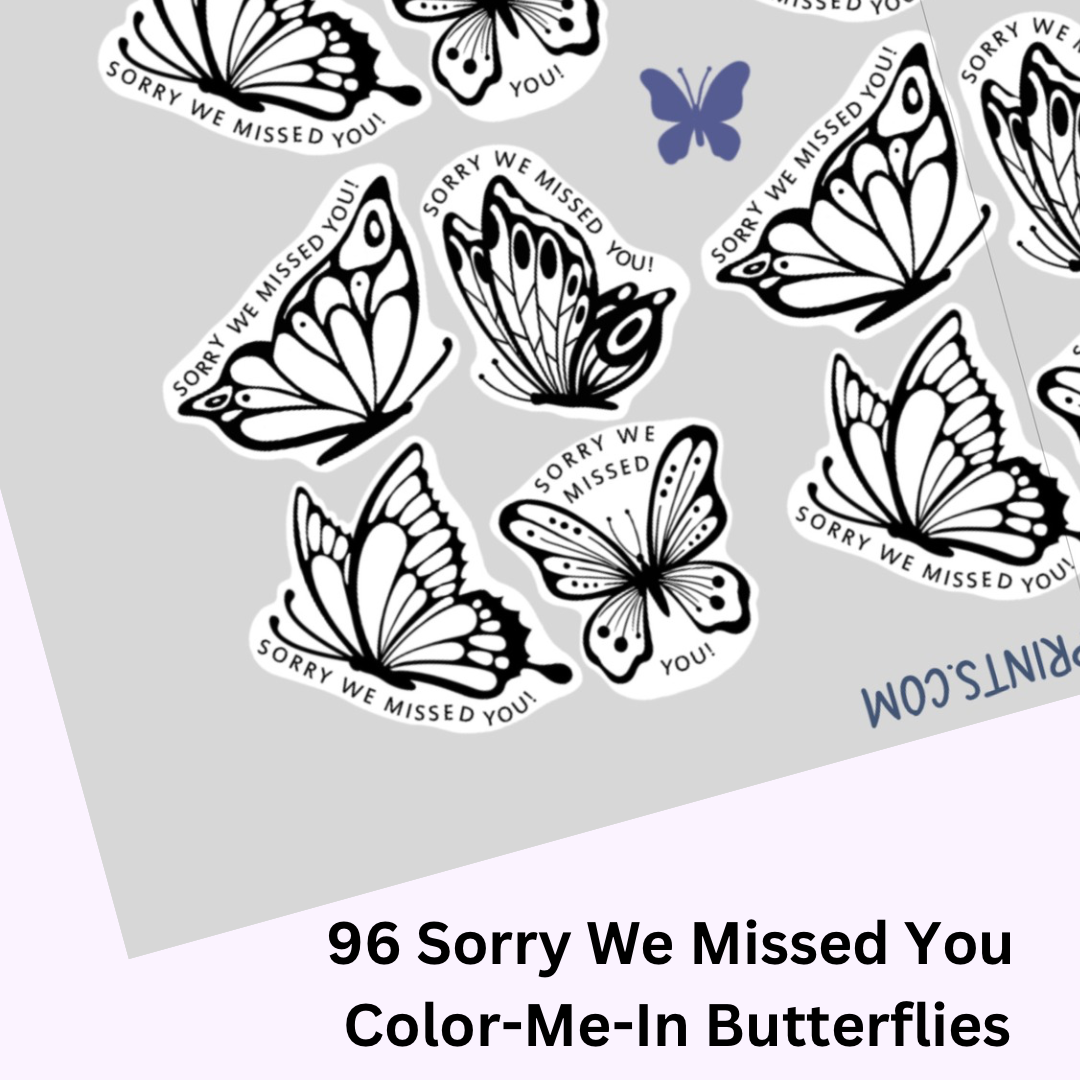 96 Sorry We Missed You Color me In Butterfly Stickers