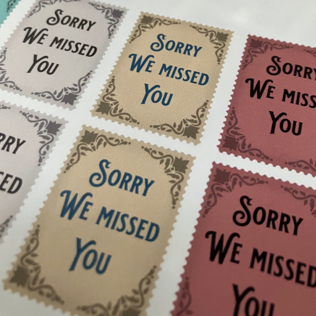 ‘Sorry We Missed You Today’ Sticker