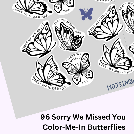 96 Sorry We Missed You Color me In  Butterfly Stickers