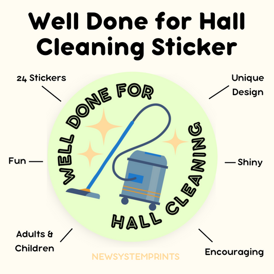 Well Done for Hall Cleaning Sticker