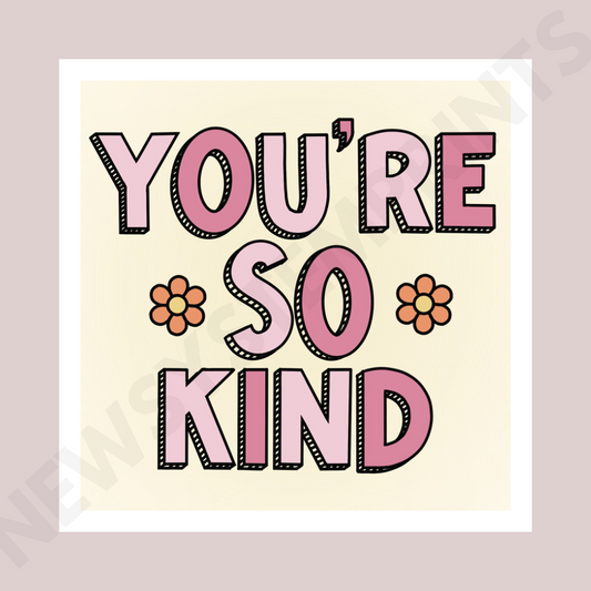 24 You’re So Kind Stickers