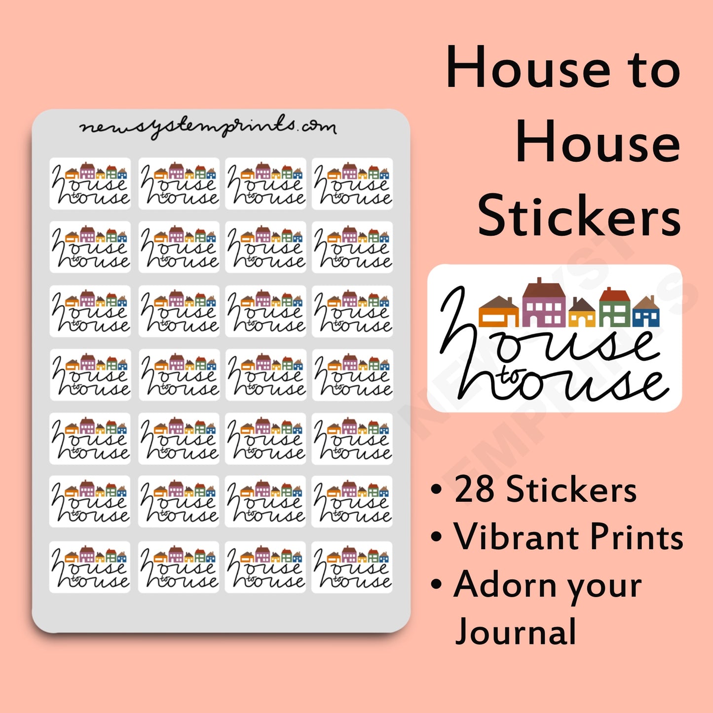 House to house stickers