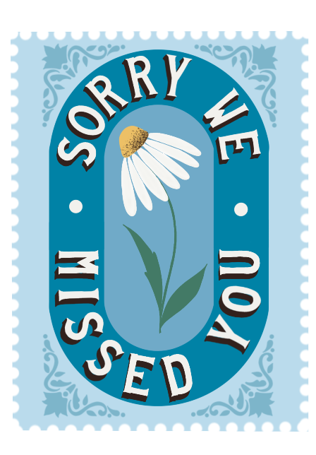 Floral ‘Sorry We Missed You ’ Sticker