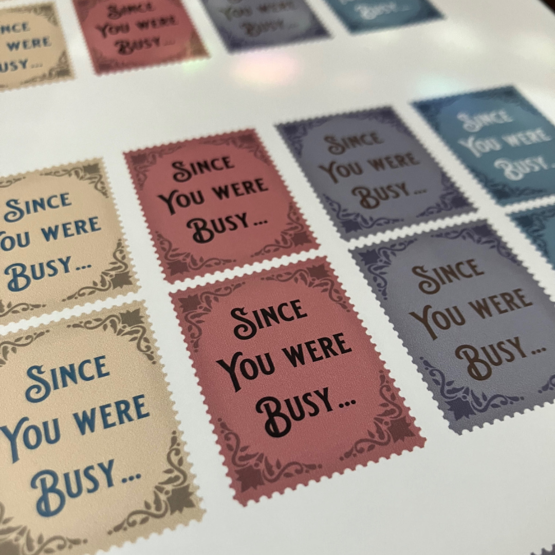 Since You Were Busy… Sticker